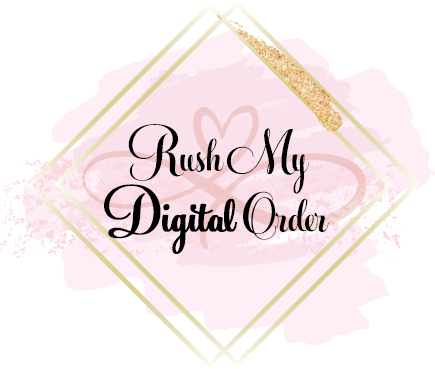 Rush My Digital Order
