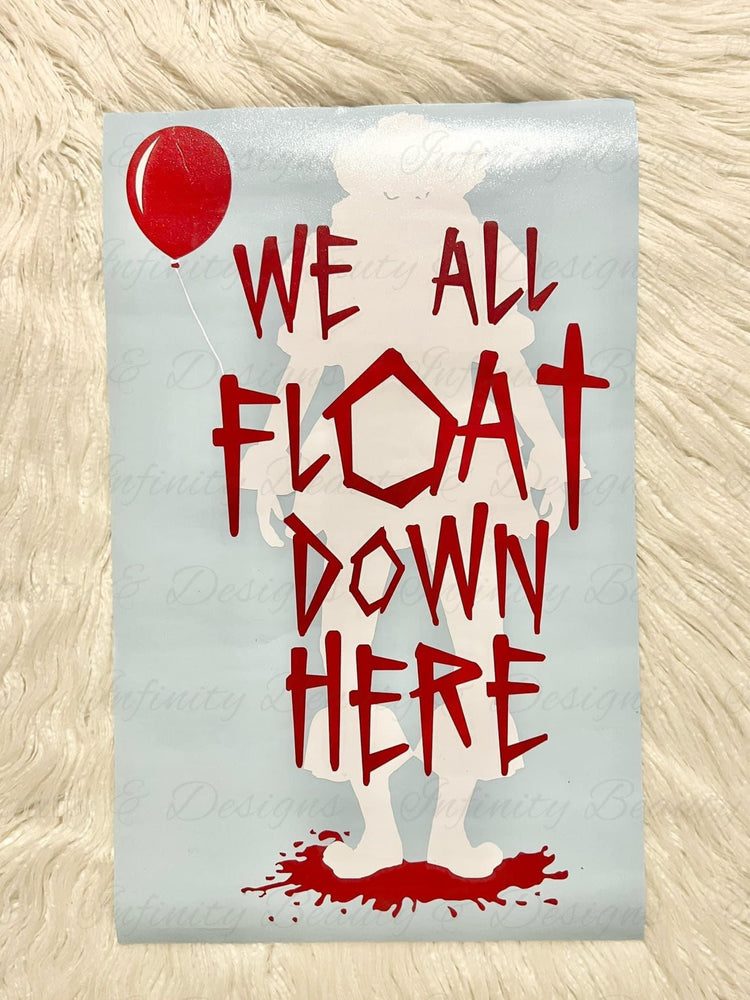 We All Float Decal