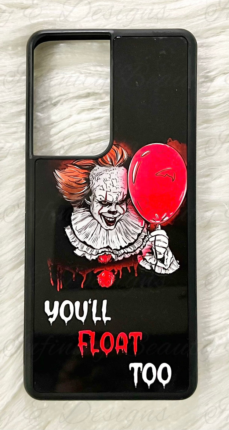 You'll Float Too Phone Case