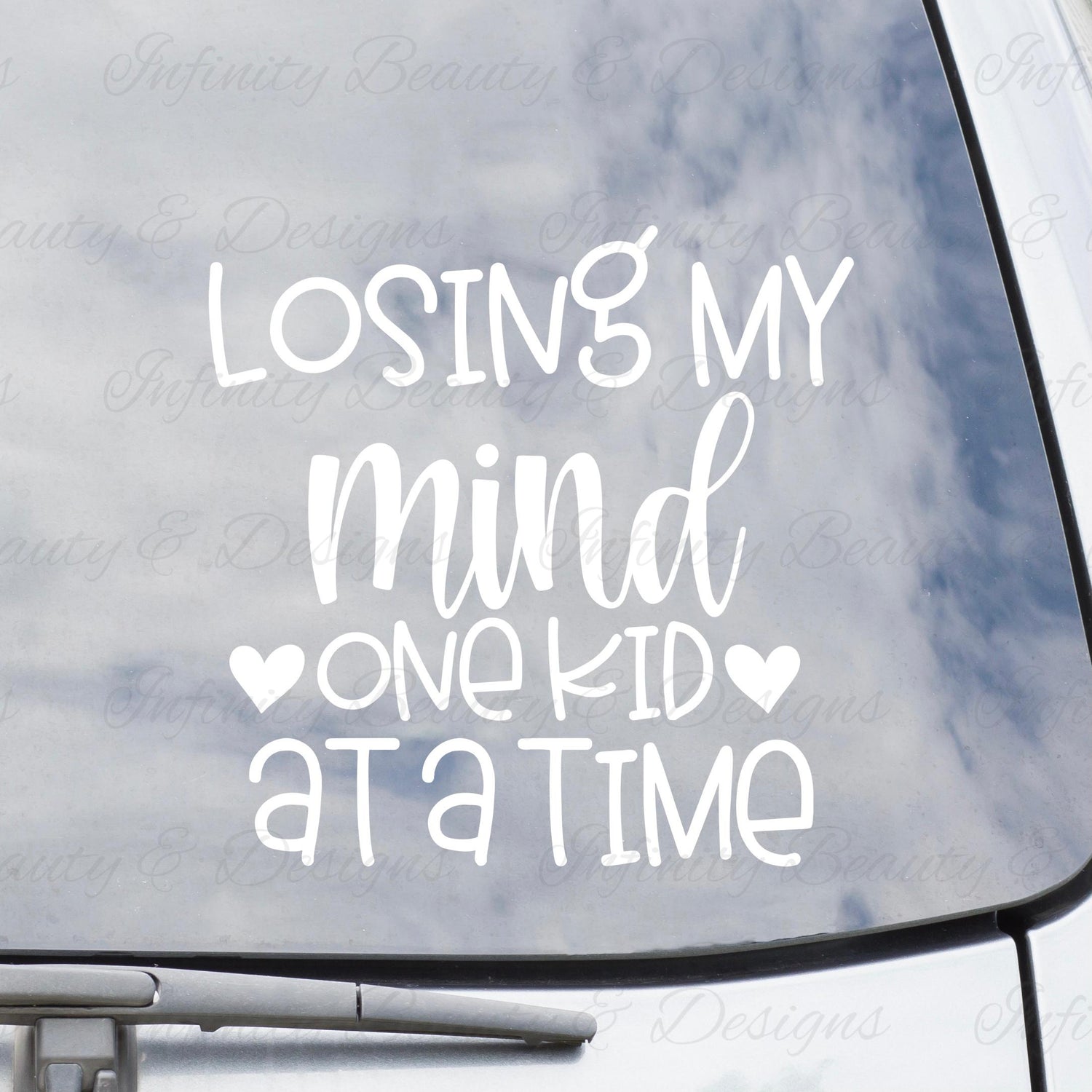 Losing My Mind Decal-Infinity Beauty & Designs